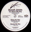 DONELL JONES / ドネル・ジョーンズ / YOU MAKE ME SAY