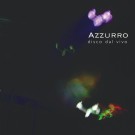 AZZURRO / アズーロ / DISCO DAL VIVO