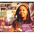 STEPH POCKETS / ステフ・ポケッツ / FRIEND
