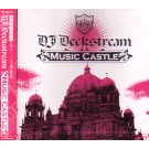 DJ DECKSTREAM / DJデックストリーム / MUSIC CASTLE
