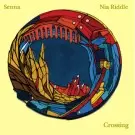 SENNA & NIA RIDDLE / CROSSING
