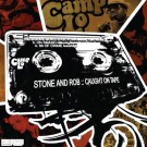 CAMP LO / STONE AND ROB: CAUGHT ON TAPE