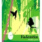 VALENTIN / MAKE YOU