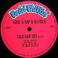 KOOL G RAP & DJ POLO / クール・G・ラップ&DJポロ / TALK LIKE SEX