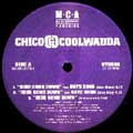 CHICO & COOLWADDA / チコ&クールワッダ / HIGH COME DOWN