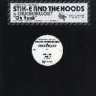 STIK-E AND THE HOODS / OH YEAH