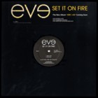 EVE (HIPHOP) / イヴ / SET IT ON FIRE