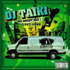 DJ TAIKI / NO DOUBT MIX 1997-1999
