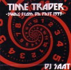DJ SAAT / TIME TRADER - SWAG FROM DA PAST 1999 -