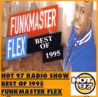 FUNKMASTER FLEX / ファンクマスター・フレックス / HOT 97 RADIO SHOW BEST OF 1995