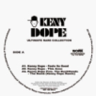 KENNY DOPE / ケニー・ドープ / ULTIMATE RARE COLLECTION