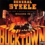 GENERAL STEELE (SMIF-N-WESSUN) / BUCKTOWN