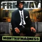 FREEWAY / フリーウェイ / MONTH OF MADNESS