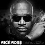 RICK ROSS / リック・ロス / STILL THE TRILLEST