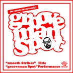 grooveman Spot a.k.a DJ KOU-G / SMOOTH STRIKES