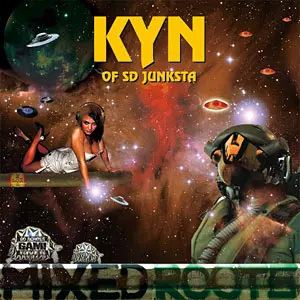 KOYANMUSIC a.k.a. KYN from SD JUNKSTA / MIXED ROOTS