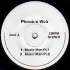 PLEASURE WEB / MUSIC MAN