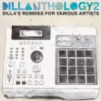 V.A.(J DILLA aka JAY DEE) / DILLANTHOLOGY 2