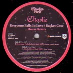 CHARLIE (R&B) / チャーリー / EVERY ONE FALLS IN LOVE / BASKET CASE - HOUSE REMIX