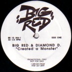 BIG RED & DIAMOND D / CREATED A MONSTER