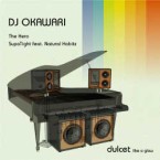 DJ OKAWARI  / DULCET LIKE A GLOW