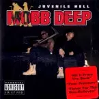 MOBB DEEP / モブ・ディープ / JUVENILE HELL