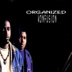 O.K./ORGANIZED KONFUSION/オーガナイズド・コンフュージョン｜HIPHOP