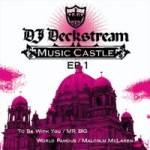 DJ DECKSTREAM / DJデックストリーム / MUSIC CASTLE EP1