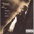 2PAC / トゥーパック / Me Against The World