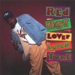 RED HOT LOVER TONE / RED HOT LOVER LOVER TONE