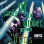 LORDS OF THE UNDERGROUND / HERE COMES THE LORDS