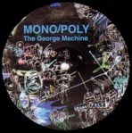 MONO / POLY / GEORGE MACHINE EP