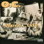 ヒップホップ+ラップ O.C. - Word...Life Word Life/O.C.｜HIPHOP/R&B｜ディスクユニオン・オンライン