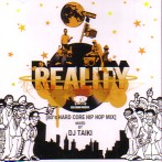 DJ TAIKI / REALITY - 80's HARD CORE HIP HOP MIX