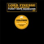 LORD FINESSE & DJ MIKE SMOOTH / FUNKY DOPE MANEUVER