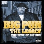 BIG PUN (BIG PUNISHER) / ビッグ・パン / LEGACY: THE BEST OF BIG PUN