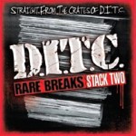D.I.T.C. / RARE BREAKS STACK TWO
