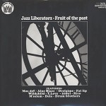 JAZZ LIBERATORZ / ジャズ・リベレーターズ / FRUIT OF THE PAST アナログ2LP