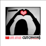 CUT CREATORS (SUI + DJ SOULJAH) / SPICE OF LIFE R&B - LOVE AFFAIR -