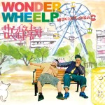 サイプレス上野とロベルト吉野 / WONDER WHEEL LP - disk UNION限定アナログ2LP盤