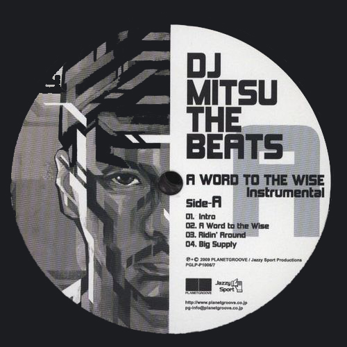 DJ MITSU THE BEATS (GAGLE) / WORD TO THE WISE INSTRUMENTAL