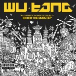 WU-TANG CLAN / ウータン・クラン / ENTER THE DUBSTEP