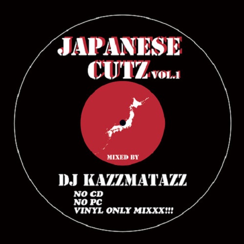 JAPANESE CUTZ VOL.1/DJ KAZZMATAZZ｜HIPHOP/R&B｜ディスクユニオン 