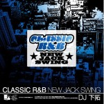 DJ 下拓 / CLASSIC R&B - NEW JACK SWING -