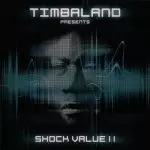 TIMBALAND / ティンバランド / SHOCK VALUE 2