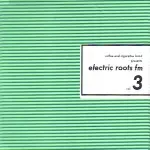 COFFEE & CIGARETTES BAND (DJ KENSEI & SAGARAXX) / ELECTRIC ROOTS FM VOL.3