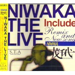 SHIGECHIYO / 茂千代 / NIWAKA THE LIVE