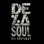 DE LA SOUL / デ・ラ・ソウル / DE LA SOUL IS DEAD アナログ2LP