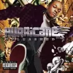 HURRICANE CHRIS / ハリケーン・クリス / UNLEASHED