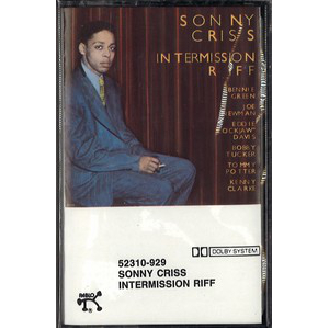 SONNY CRISS / ソニー・クリス / Intermission Riff (CASSETTE)